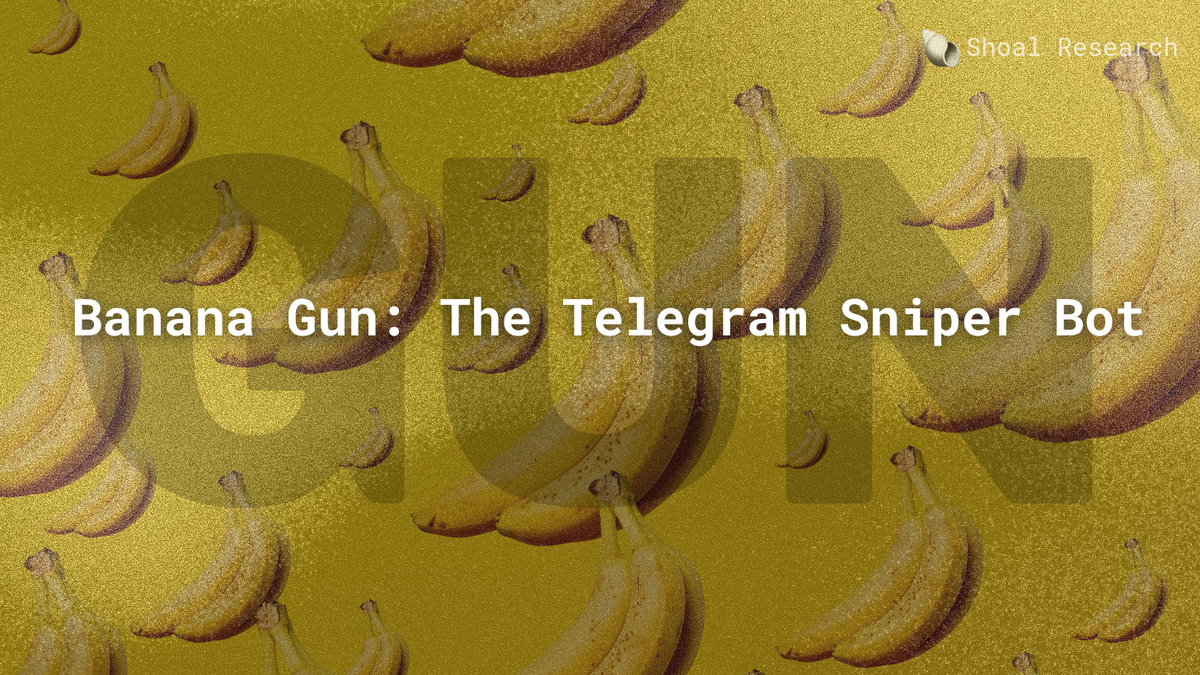 Banana Gun: Telegram Sniper Bot