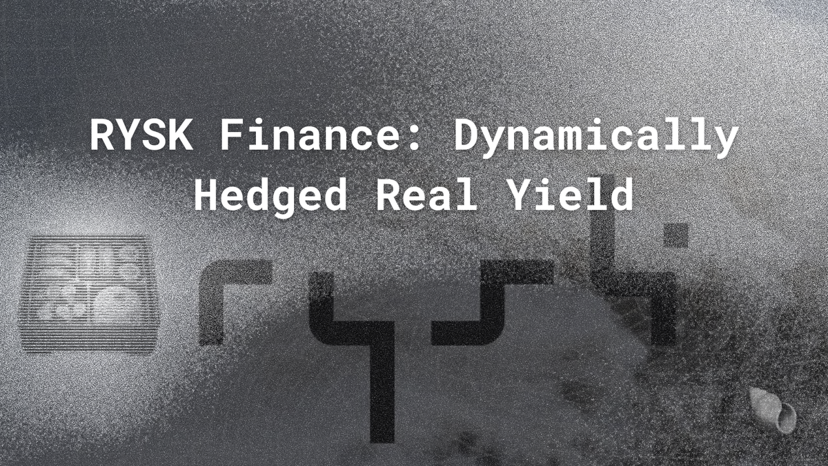 RYSK Finance: Dynamically Hedged Real Yield